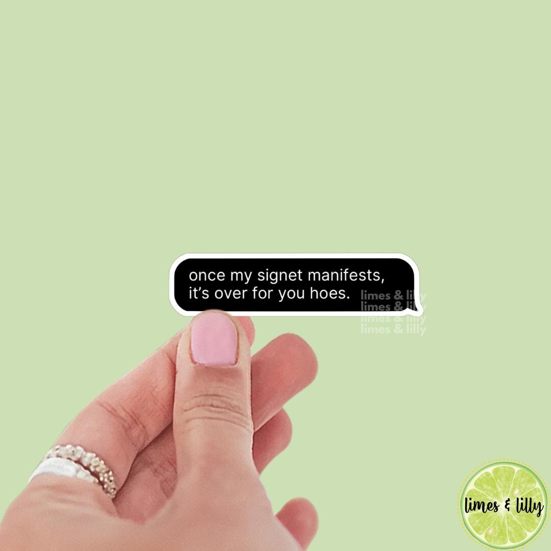 Once My Signet Manifests, It’s Over for You Hoes Romantasy Phone Text Message Black Vinyl Stick... | Etsy (US)