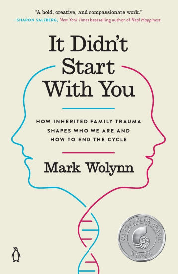 It Didn't Start with You: How Inherited Family Trauma Shapes Who We Are and How to End the Cycle | Barnes & Noble