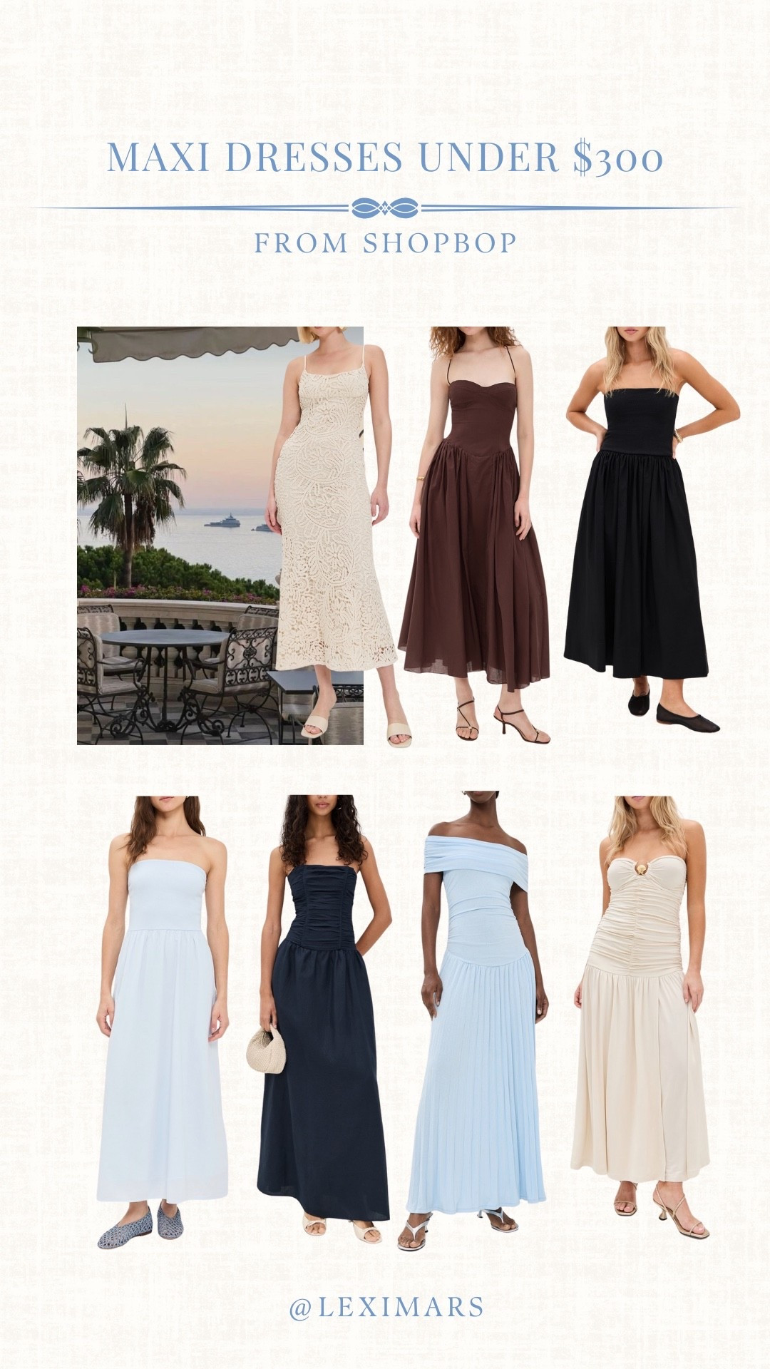 Maxi Dresses under $300! From Shopbop!

#LTKParties #LTKStyleTip #LTKTravel