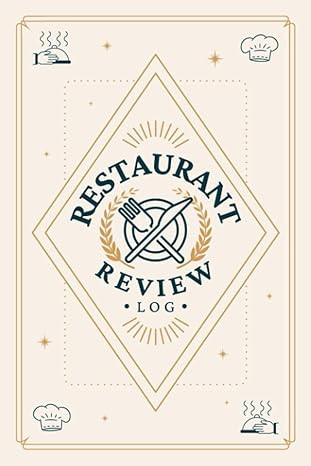 Restaurant Review Log: Food Critic Notebook For Rating & Recording Dining Experiences | Foodie Jo... | Amazon (US)