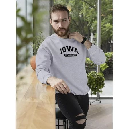 Iowa, Des Moines Men's Sweatshirt | Walmart (US)