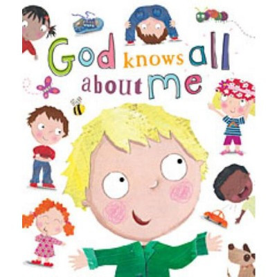 God Knows All about Me - by  Thomas Nelson Publishers (Board Book) | Target