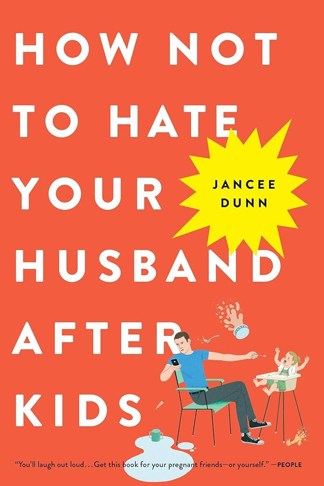 How Not to Hate Your Husband After Kids | Amazon (US)