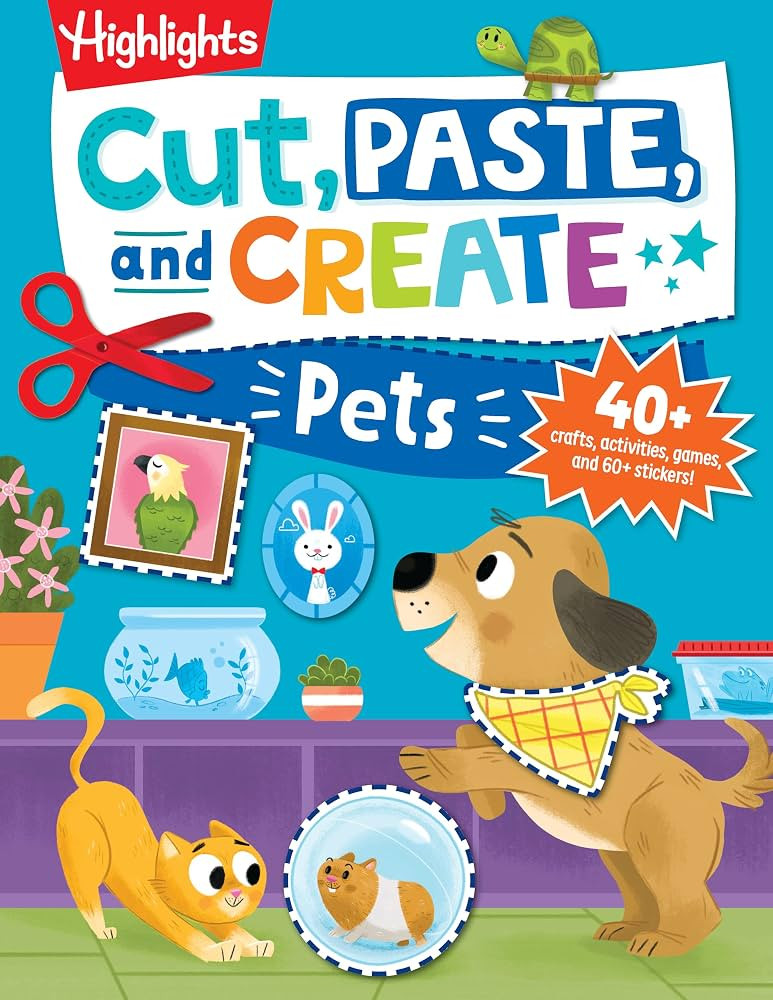 Cut, Paste, and Create Pets: Highlights Activity Book for Kids 3-5 with Scissor Skills Practice, ... | Amazon (US)
