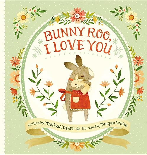 Bunny Roo, I Love You      Hardcover – Picture Book, April 14, 2015 | Amazon (US)