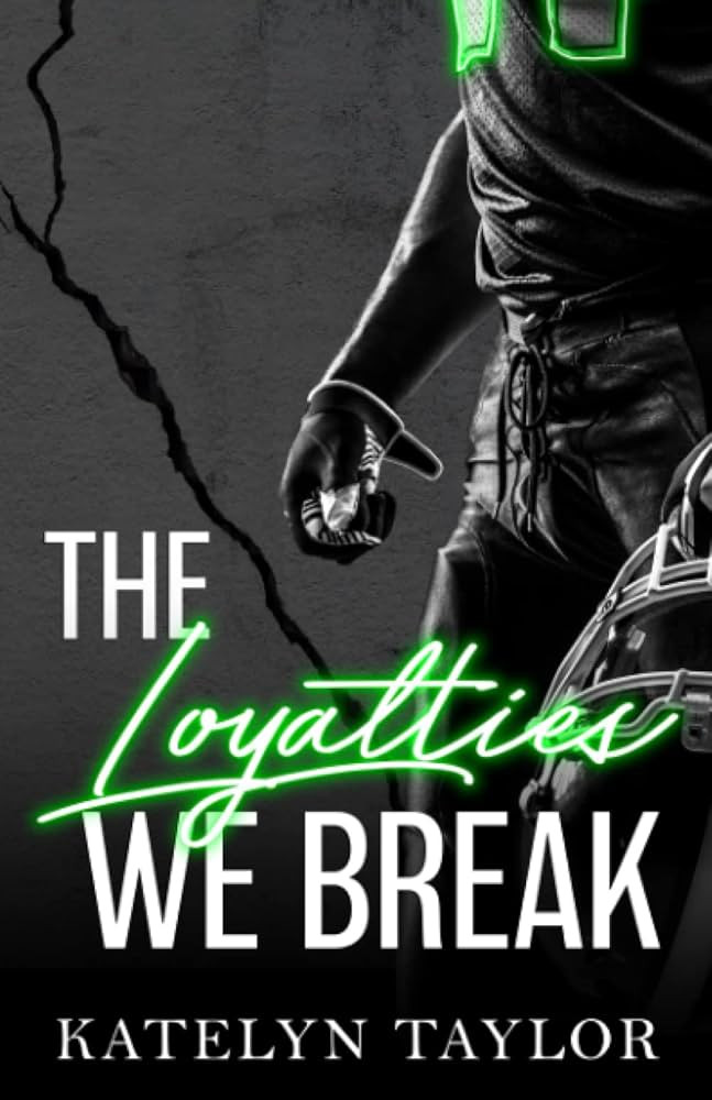 The Loyalties We Break (The Alphaletes) | Amazon (US)
