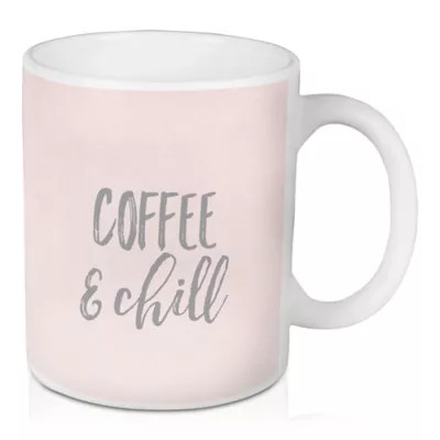 Designs Direct "Coffee and Chill" 11 oz. Coffee Mug in Pink | Bed Bath & Beyond