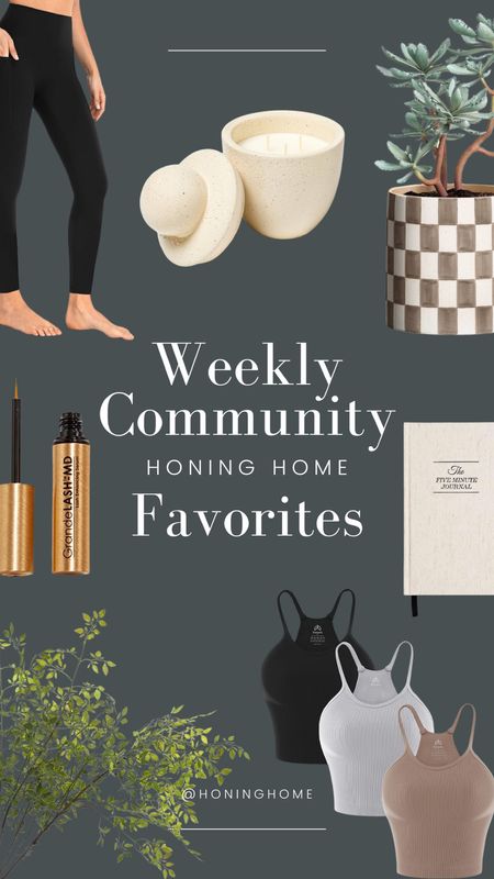 Weekly favorites, best leggings with pockets, beautiful candle, ceramic candle, checkered pot, lash serum, five minute journal, faux greenery, workout tanks

#LTKfindsunder50 #LTKstyletip #LTKhome