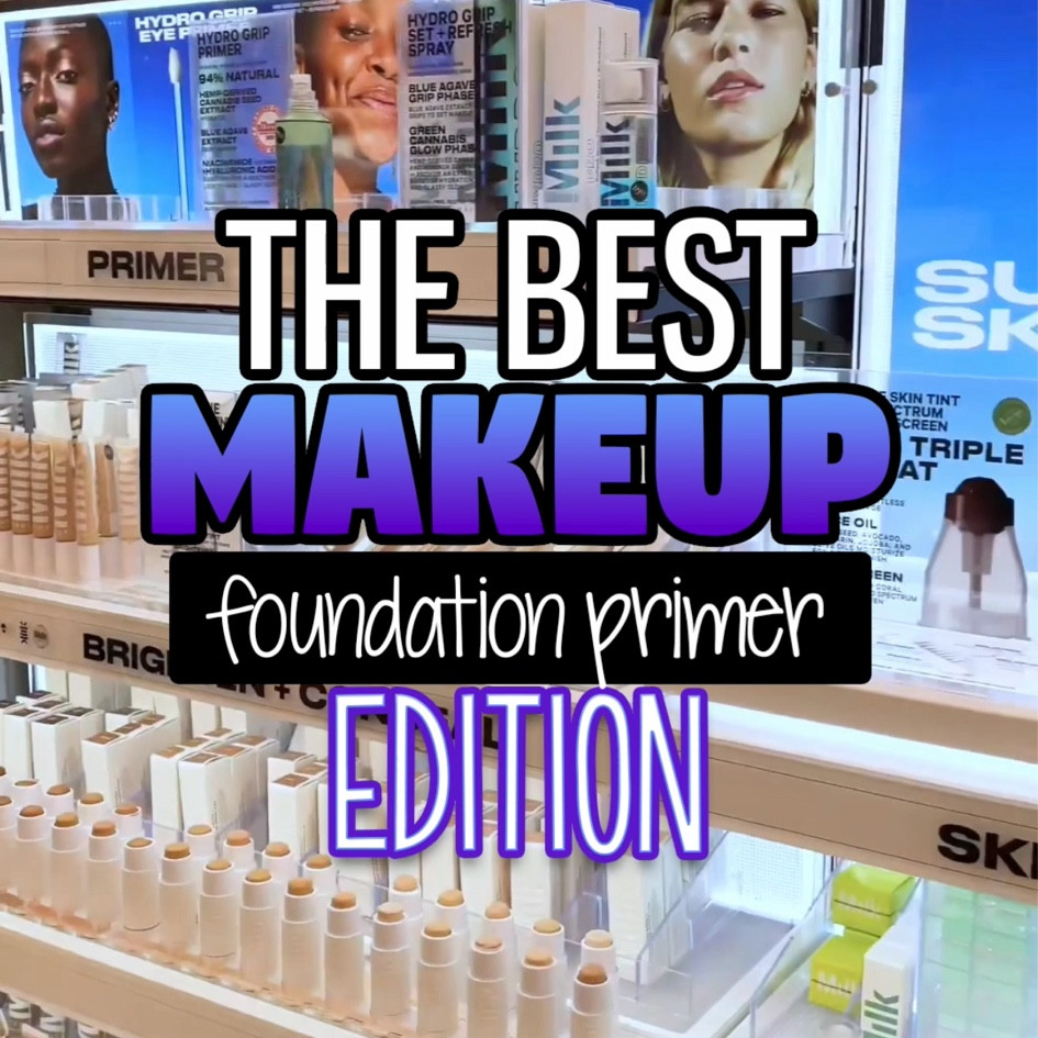 THE BEST MAKEUP PRIMERS

#LTKbeauty