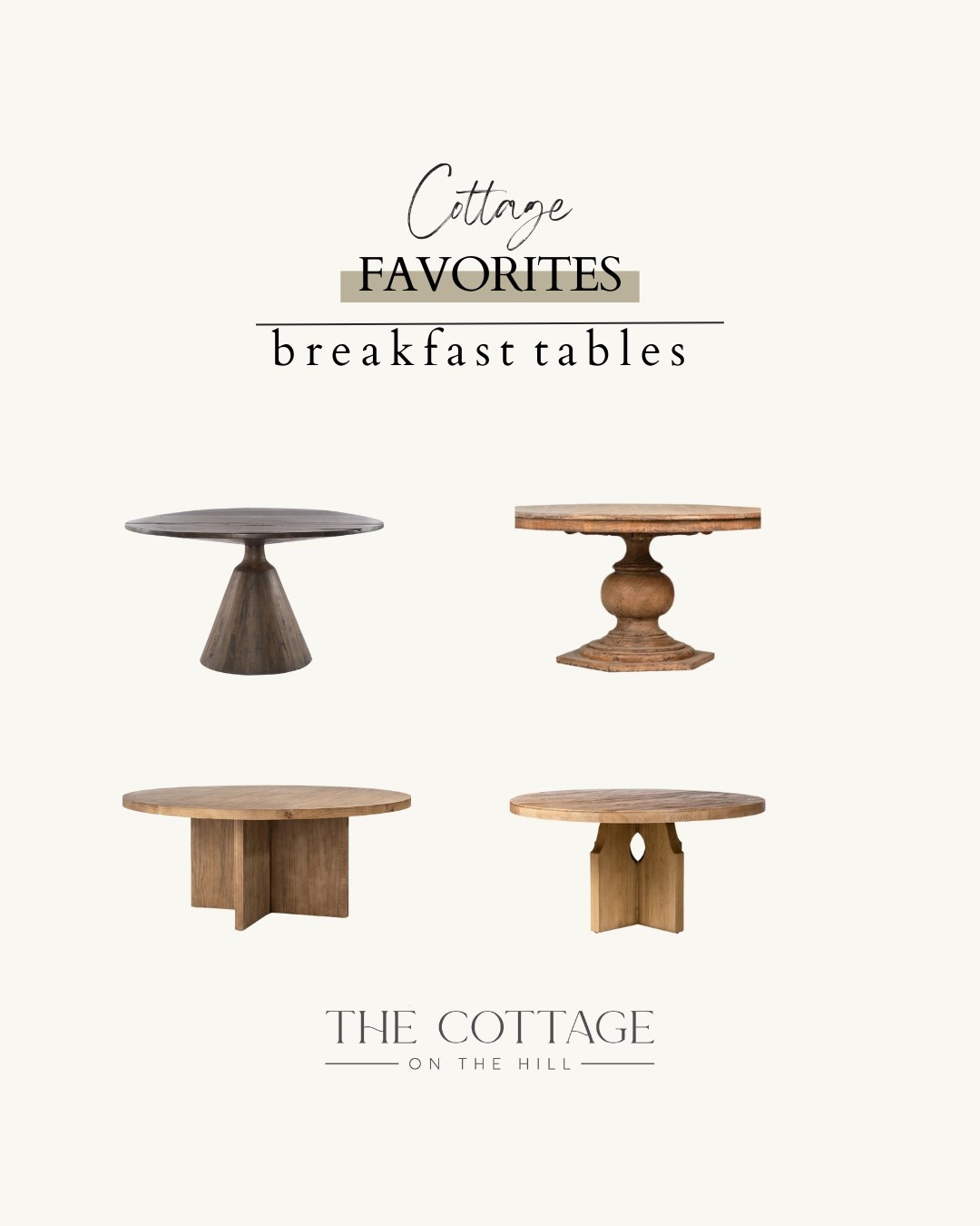 Cottage favorites: breakfast tables 

#LTKHome #LTKStyleTip