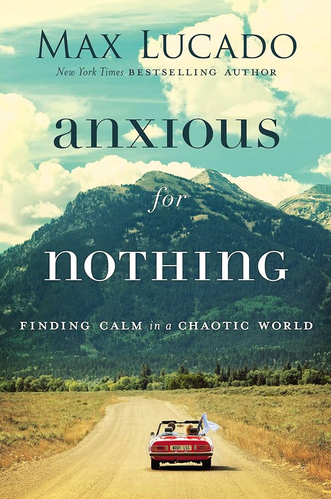 Anxious for Nothing: Finding Calm in a Chaotic World | Amazon (US)