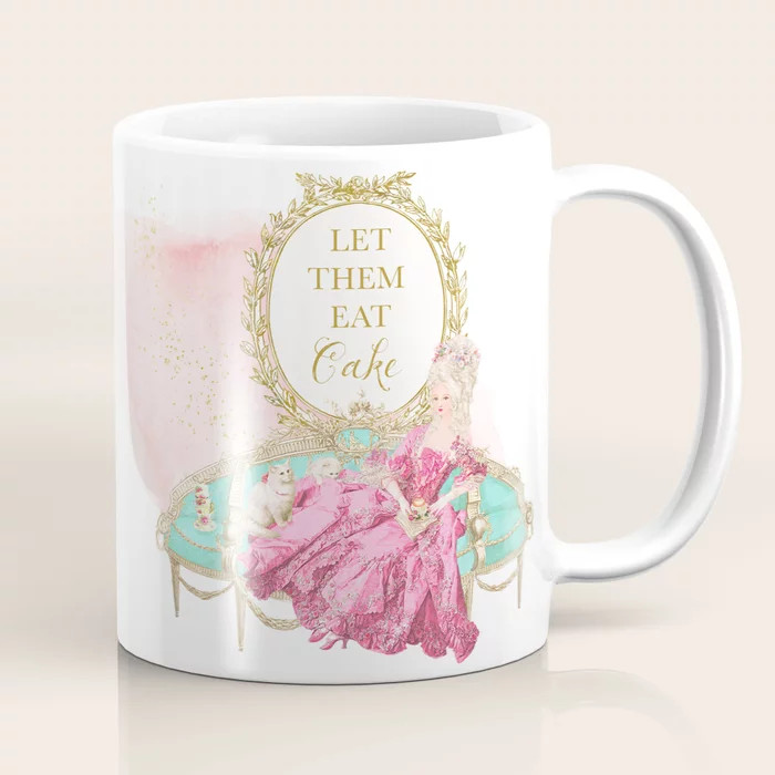 Let them eat cake Coffee Mug by Wendy Paula Patterson | Society6