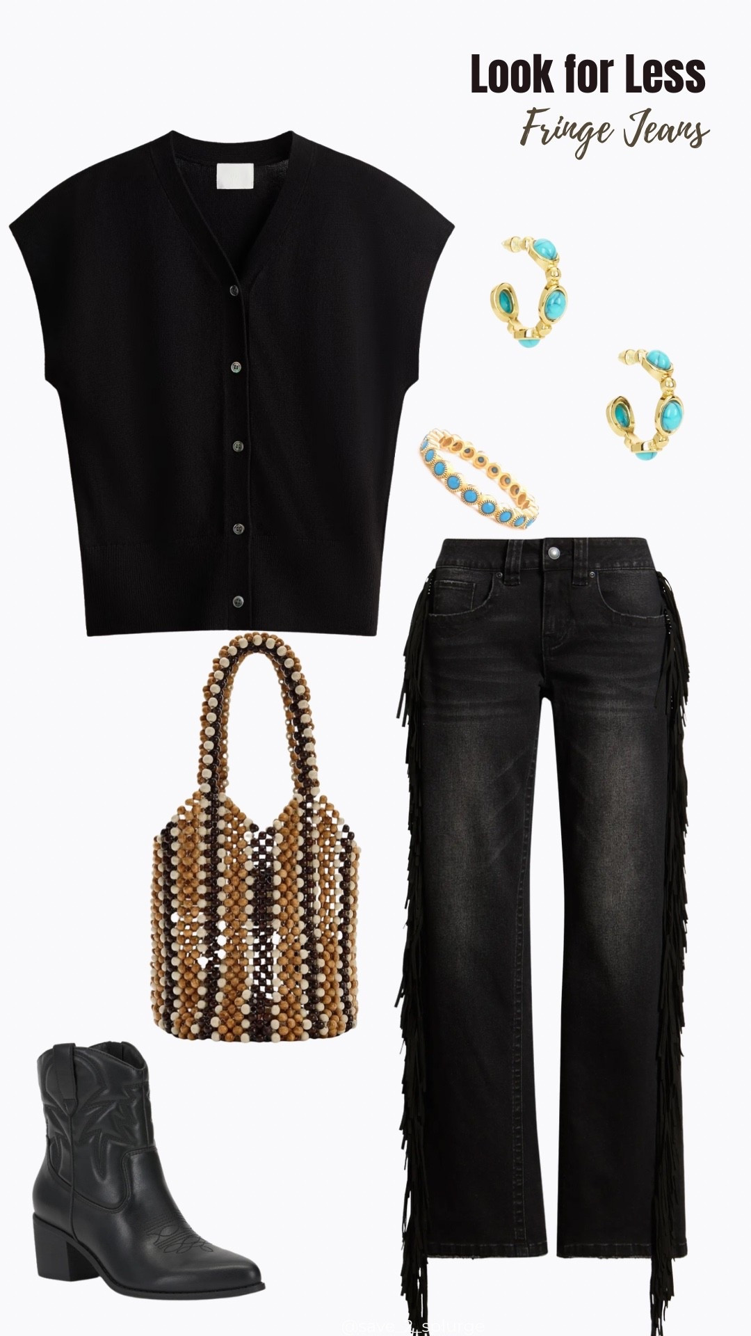 If you like the look, but not the price, here’s this week’s Look for Less.

Black Wash Fringe Straight Leg Jean: Fade Out Loud
Black Knit Sweater Vest: H&M
Beaded Colorblock Bucket Bag: Amazon
Black Western Bootie: Crown Vintage (Avery Bootie)
Turquoise Band: Walmart
Turquoise Hoops: petit moments (Bari Hoops)

#LTKootd #LTKSeasonal #LTKgrwm