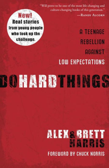 Do Hard Things: A Teenage Rebellion Against Low Expectations | Barnes & Noble