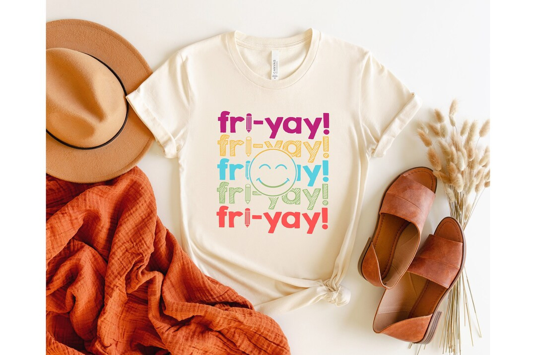 Friyay Teacher Tshirt, Fri-yay Shirt, Teacher Tee, Friday Weekend Shirt, Funny Teacher Saying Shi... | Etsy (US)
