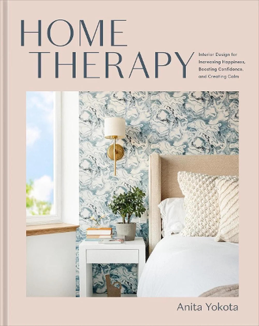 Home Therapy : Interior Design for Increasing Happiness, Boosting Confidence, and Creating Calm: ... | Walmart (US)