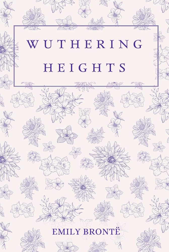 Wuthering Heights: by Emily Brontë | Hardcover Edition | Amazon (US)