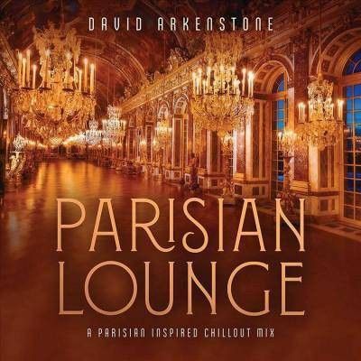 David Arkenstone - Parisian Lounge (CD) | Target