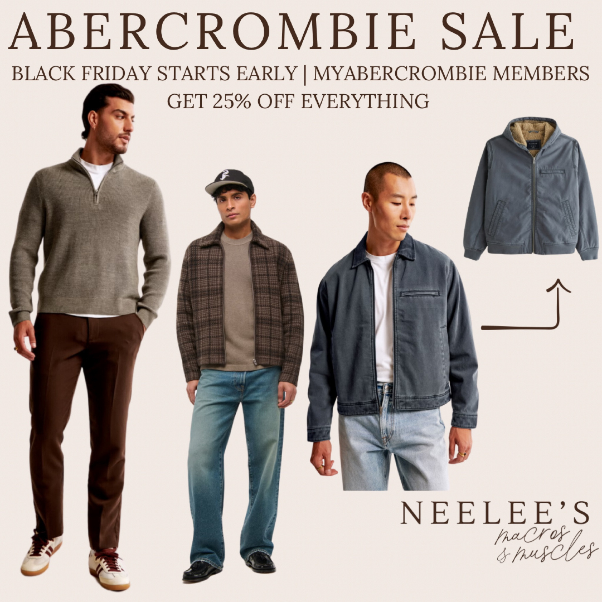 Don’t forget about the men in your life!! 

 Abercrombie’s Black Friday sale is almost here! Enjoy 25% off everything + 15% off all YPB from 11/27-12/1! 🙌 But wait—myAF Members get early access from 11/25-11/26! 👀

This is the perfect time to grab your essentials—stock up on basics, snag those holiday pieces, and get the jeans you’ve been eyeing! Don’t miss out on these amazing deals! 🖤 #AbercrombieSale #BlackFridayDeals #MyAFMembers #HolidayStyle #JeansForDays

#LTKCyberWeek #LTKGiftGuide #LTKSaleAlert
