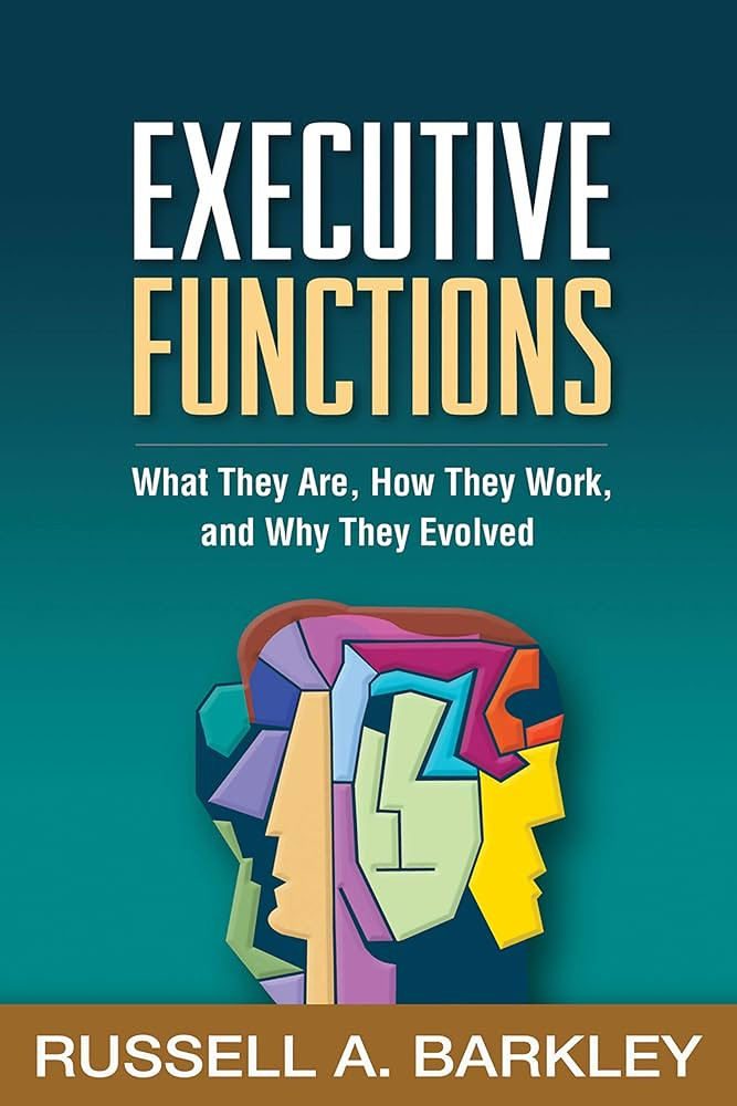 Executive Functions: What They Are, How They Work, and Why They Evolved | Amazon (US)