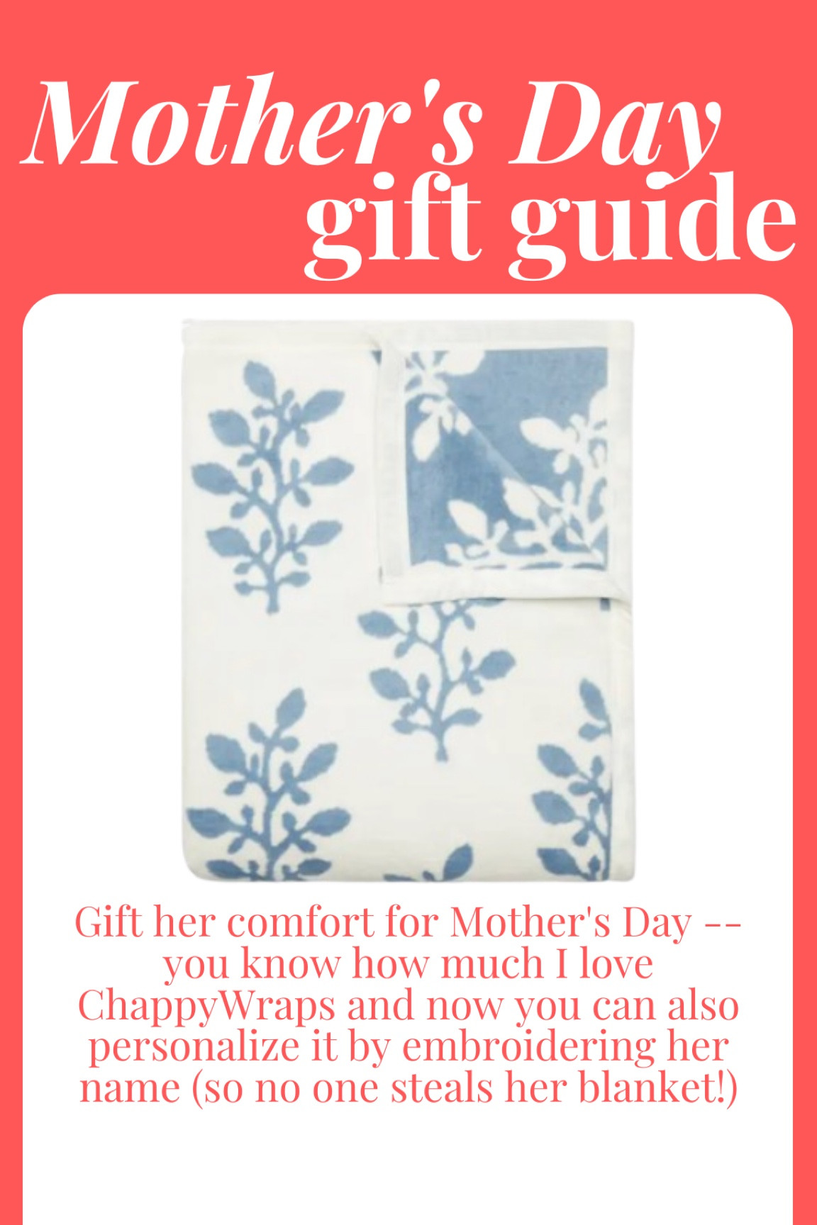 Mother’s Day gift guide, ChappyWrap blanket with personalization! 

#LTKfamily #LTKhome #LTKGiftGuide