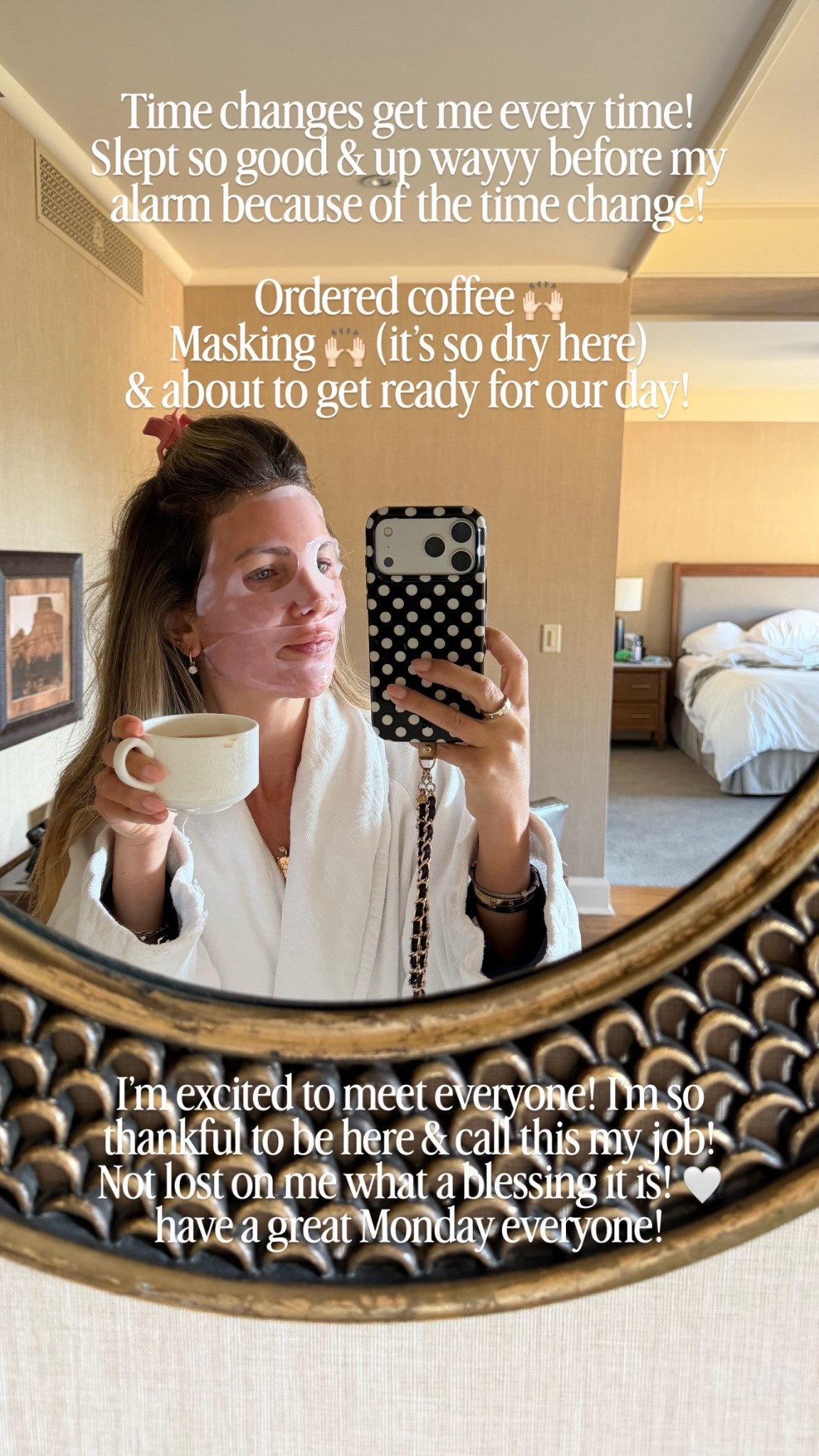 Time changes get me every time! Slept so good & up wayyy before my alarm because of the time change!

Ordered coffee 🙌🏻
Masking 🙌🏻 (it’s so dry here)
& about to get ready for our day! I’m excited to meet everyone! I’m so thankful to be here & call this my job! Not lost on me what a blessing it is! 🤍 have a great Monday everyone!