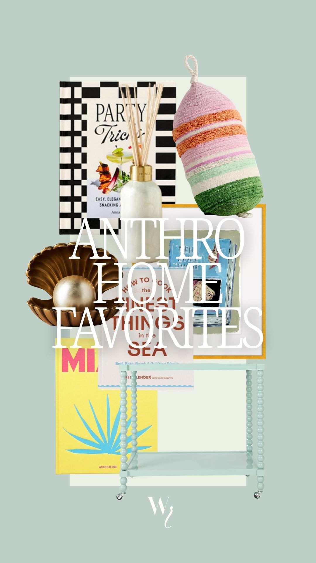 Anthro home top picks 

#LTKHome