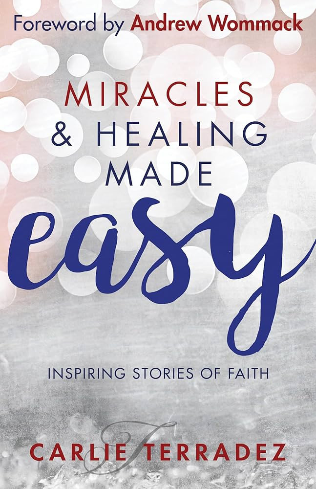 Miracles & Healing Made Easy: Inspiring Stories of Faith | Amazon (US)