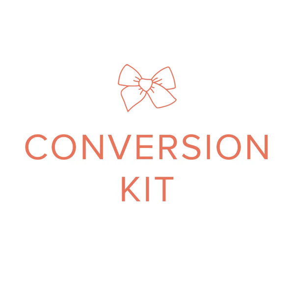 Conversion Kit | Little Poppy Co