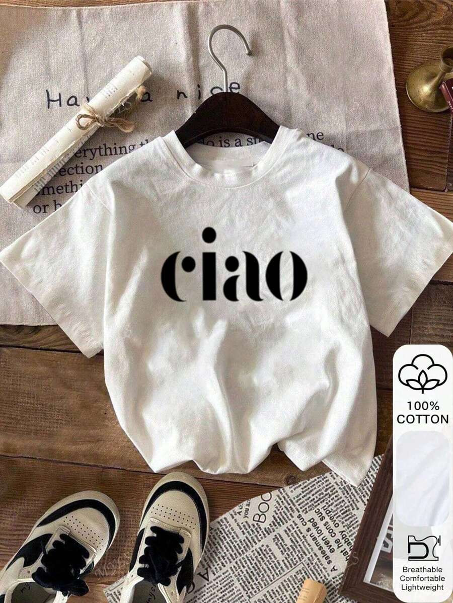 Summer Women's Loose T-Shirt, CIAO Letter Print, 100% Cotton,White Short-Sleeved Graphic T-Shirt | SHEIN