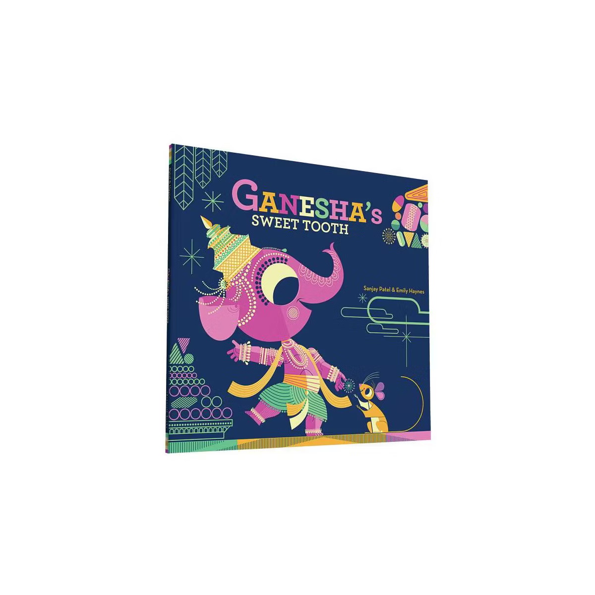 Ganesha's Sweet Tooth - by  Sanjay Patel & Emily Haynes (Paperback) | Target