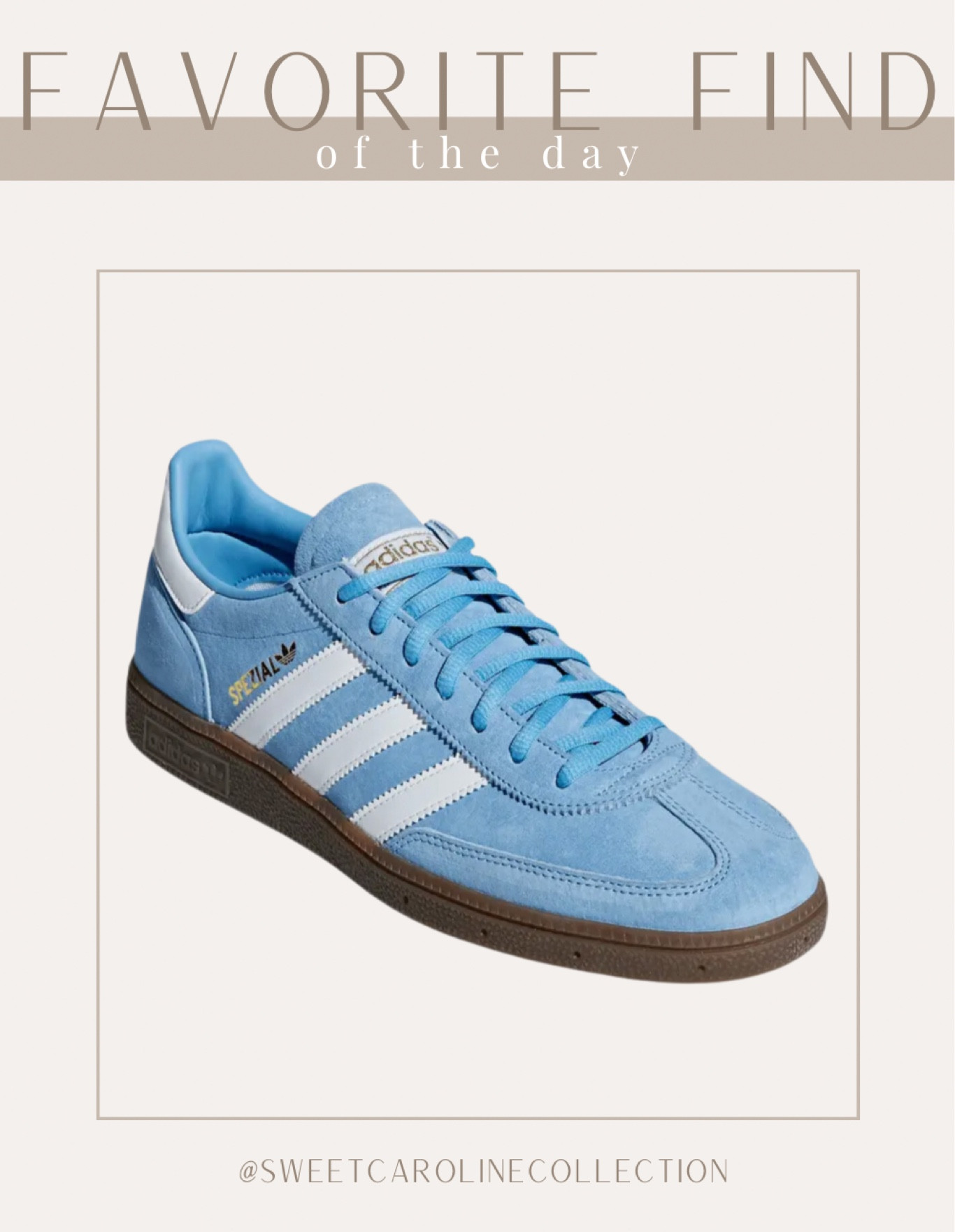 Favorite find of the day 🩵

I’m OBSESSED with these Adidas Gender Includive Handball Spezial sneakers from Nordstrom!! This is such a fun color for summer!

Adidas, shoes, sneakers, Nike, Lamp, Serena & Lily, wayfair, Target, pottery barn, faux tree, Walmart, beach house, olive tree, Home Depot, Mango, animal print, home decor, interior design, Anthropologie, agua bendita, one piece swimsuit, Lisa Says Gah, one piece swimsuit, swim, Petal+pup, set, summer, Peppermayo, strapless dress, vacation dress, linen dress, shell dress, Petal + pup, Neiman Marcus, agua bendita, free people, Boden, saks fifth Avenue, gottex swimwear, Nordstrom sale, Victoria’s Secret, cleonie swim, & other stories, pac sun, matching set, sabo skirt, pink set, beach outfit, summer outfit, linen set, Amazon, Peppermayo, showpo, Dress, revolve, Elliatt, floral dress, rosette dress, Amanda uprichard, romper, Heartloom, free people, ASTR, MISA, cleobella, majorelle, Zimmermann, loveshackfancy, likely, yumi Kim, rails, Bardot, floral dress, wedding guest dress, Rachel Parcell, white dress, bride, wedding, Shopbop, English factory, heels, mules, Steve Madden, Tony Bianco, target, Anthropologie, Rachel parcell, workwear, sweater, dress, mini dress, midi dress, work dress, Tory Burch, neiman Marcus, Shoes, heels, mules, slingbacks, Sam Edelman, Prada, lululemon, shoulder bag, tote, top handle bag, belt bag, jacquemus, DSW, Macys, tuckernuck, lulus, revolve, ASTR, petal and pup, show me your mumu, Nine West, j.crew, coach, Chinese laundry, dolce vita, journee, Bag, purse, coach, bow, shoulder bag, accessories, coachtopia, love, new arrival, best seller, must have, most wanted, designer, loeffler Randall, dsw, musinsa, Amazon, dupe, radley London, affordable, under 300, under 200, under 100, sale, gift idea, gift guide, spring style, summer fashion, shoes, classy, sweet Caroline collection

#LTKfindsunder100 #LTKtravel

#LTKStyleTip #LTKFindsUnder100 #LTKShoeCrush