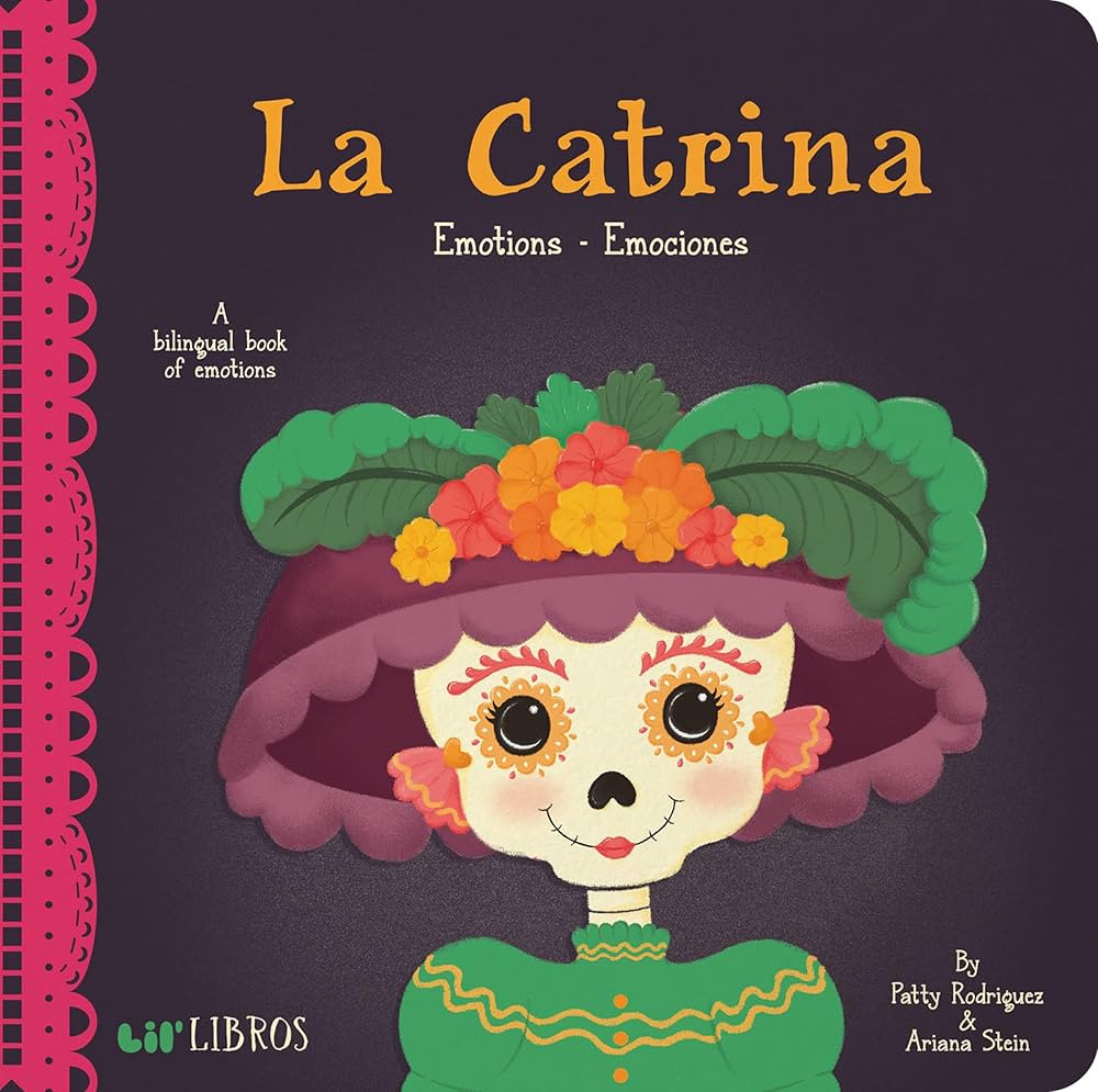 La Catrina: Emotions / Emociones: A Bilingual Book of Emotions (Lil' Libros) (English and Spanish... | Amazon (US)