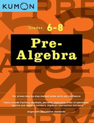 Kumon Grades 6-8 Pre-Algebra | Barnes & Noble