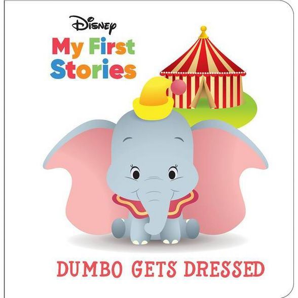 Disney My First Stories: Dumbo Gets Dressed - (Hardcover) | Target