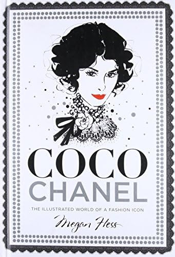 Coco Chanel: The Illustrated World of a Fashion Icon: Hess, Megan: 0884389663434: Amazon.com: Boo... | Amazon (US)
