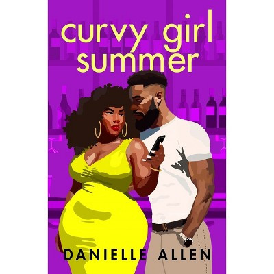 Curvy Girl Summer - (Curve) by  Danielle Allen (Paperback) | Target