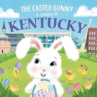 The Easter Bunny Is Coming to Kentucky: A Sweet Springtime Adventure for Toddlers and Kids (Easte... | Amazon (US)