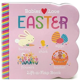 Easter Chunky Lift-a-Flap Board Book (Babies Love)      Board book – Lift the flap, December 15... | Amazon (US)