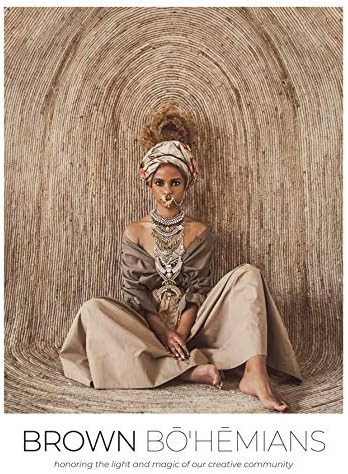 Brown Bohemians: Honoring the Light and Magic of Our Creative Community | Amazon (US)
