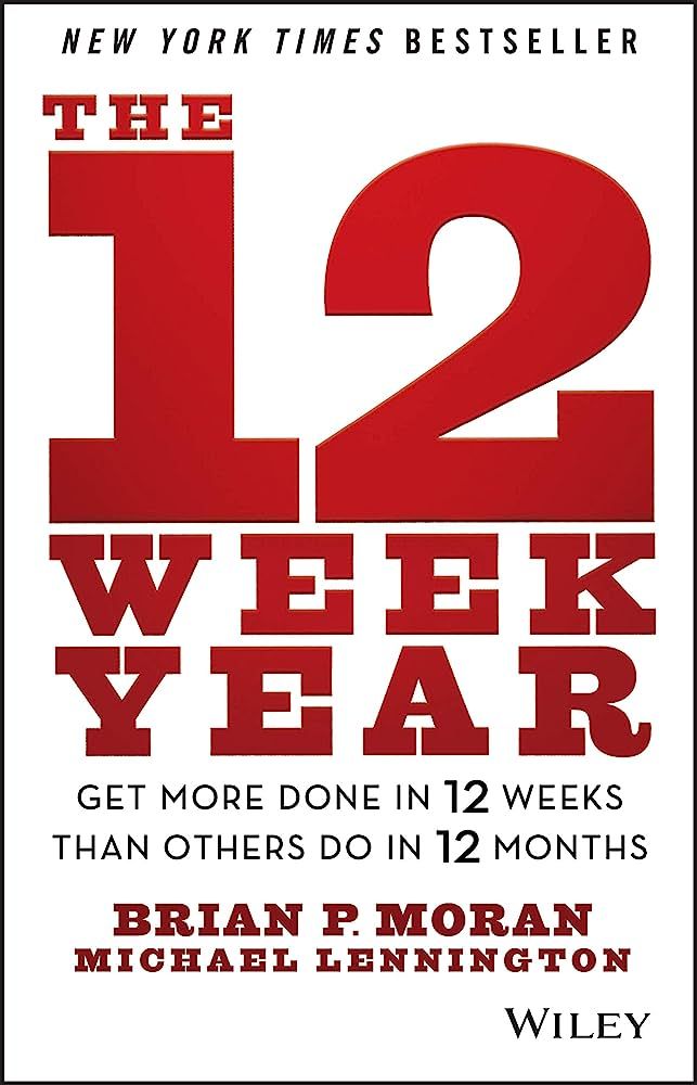 The 12 Week Year: Get More Done in 12 Weeks than Others Do in 12 Months | Amazon (US)
