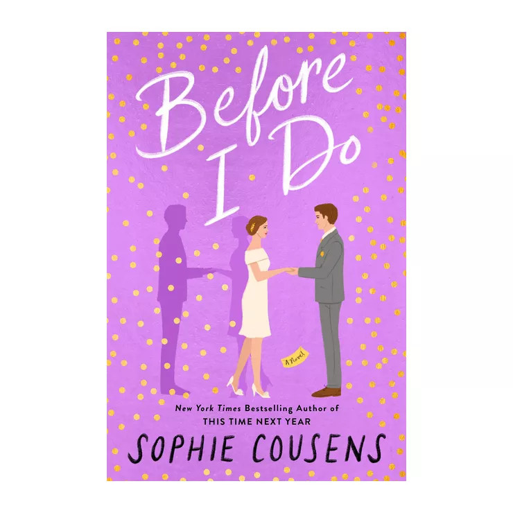 Before I Do - by  Sophie Cousens (Paperback) | Target