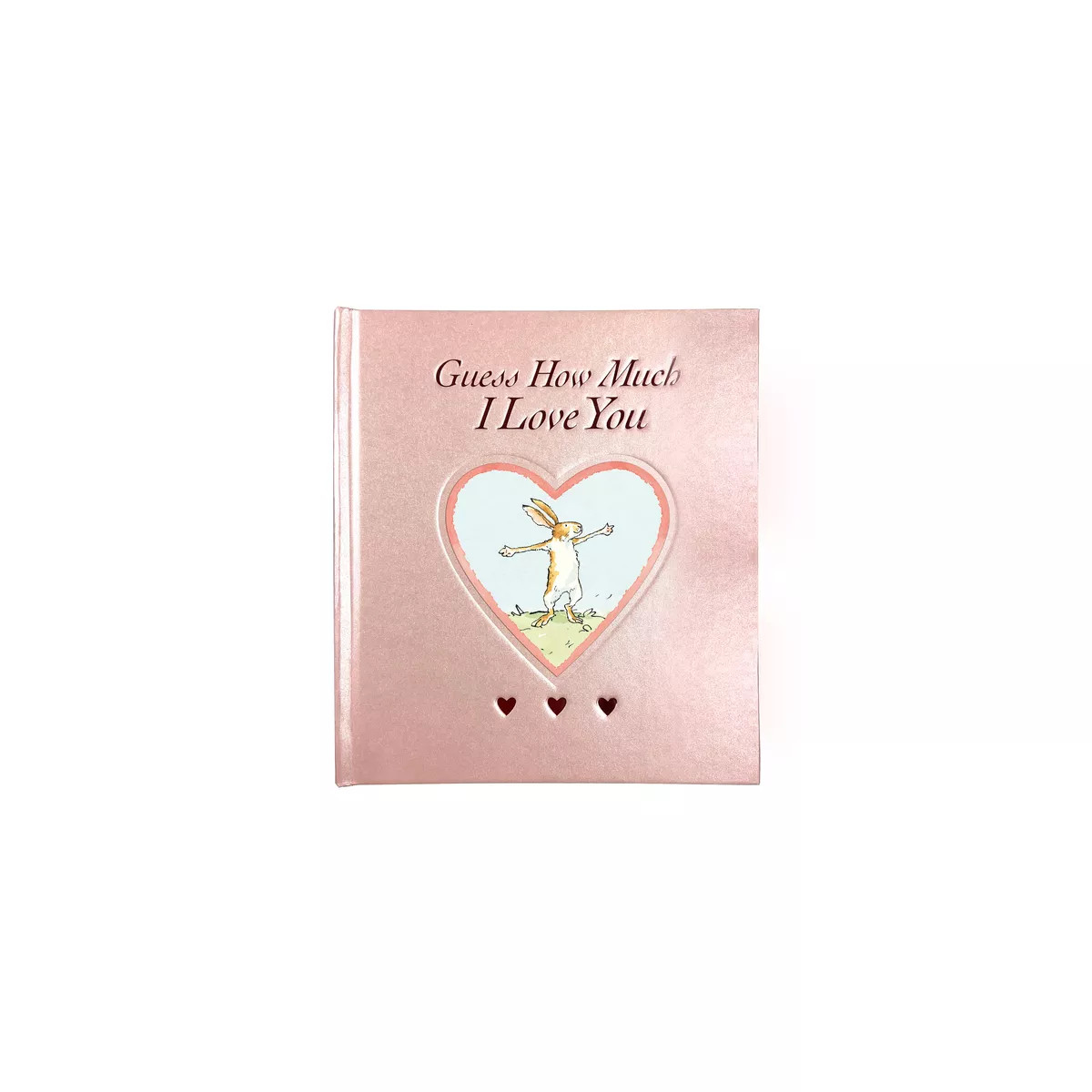 Guess How Much I Love You Blush Sweetheart Edition - by  Sam McBratney (Hardcover) | Target
