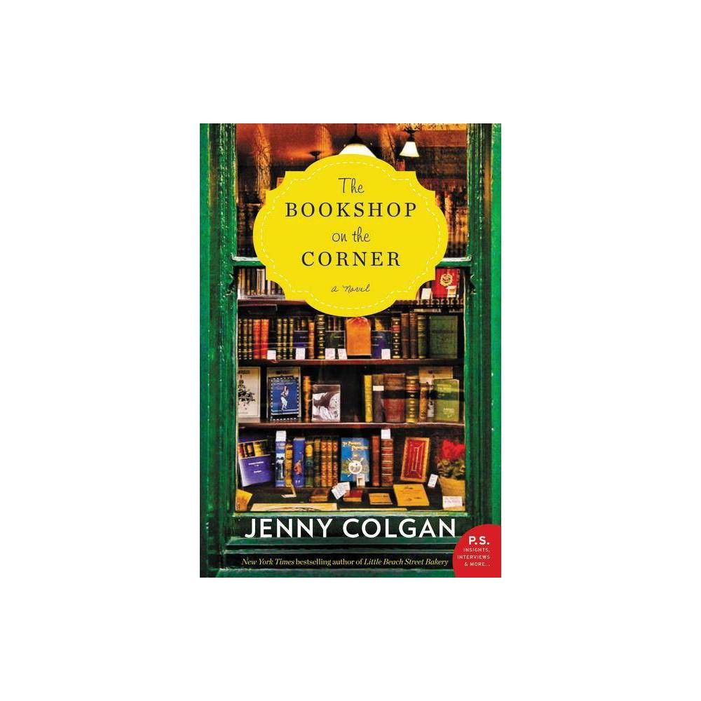 The Bookshop on the Corner - by Jenny Colgan (Paperback) | Target