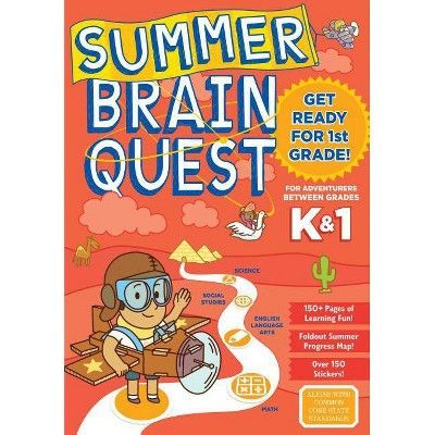 Summer Brain Quest : Between Grades K & 1 (Paperback) | Target