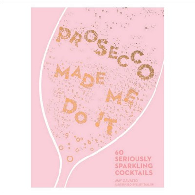 Prosecco Made Me Do It Book | Pineapples Palms Too