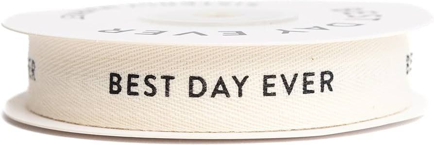 Best Day Ever, Cotton Herringbone Custom Ribbon Natural 5/8” x 10 Yards | Amazon (US)