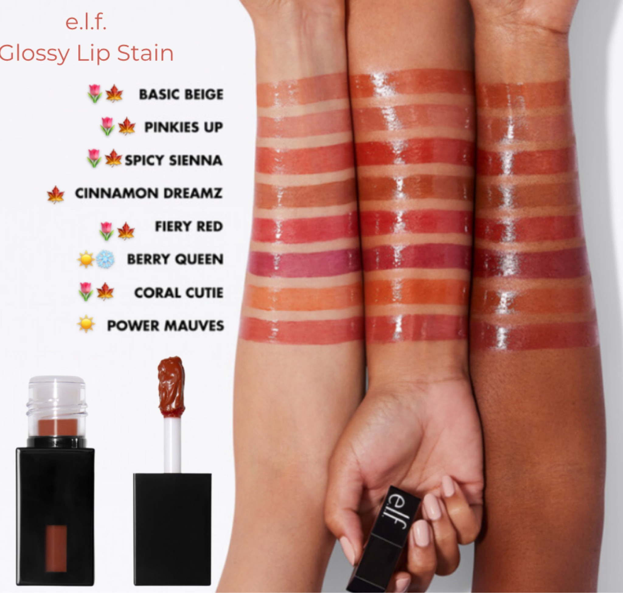 e.l.f. Lip Stain Shade Guide

🍁🌷☀️❄️ Labeled for #hocautumn #hocspring #hocsummer #hocwinter


TCI ratings:
Basic Beige: True Autumn
Pinkies Up: Dark Autumn
Spicy Sienna: True Spring
Cinnamon Dreamz: True Autumn
Fiery Red: True Spring
Berry Queen: Bright Winter/ Soft Summer
Coral Cutie: True Spring
Power Mauves: Dark winter

#LTKSpringSale #LTKbeauty #LTKsalealert