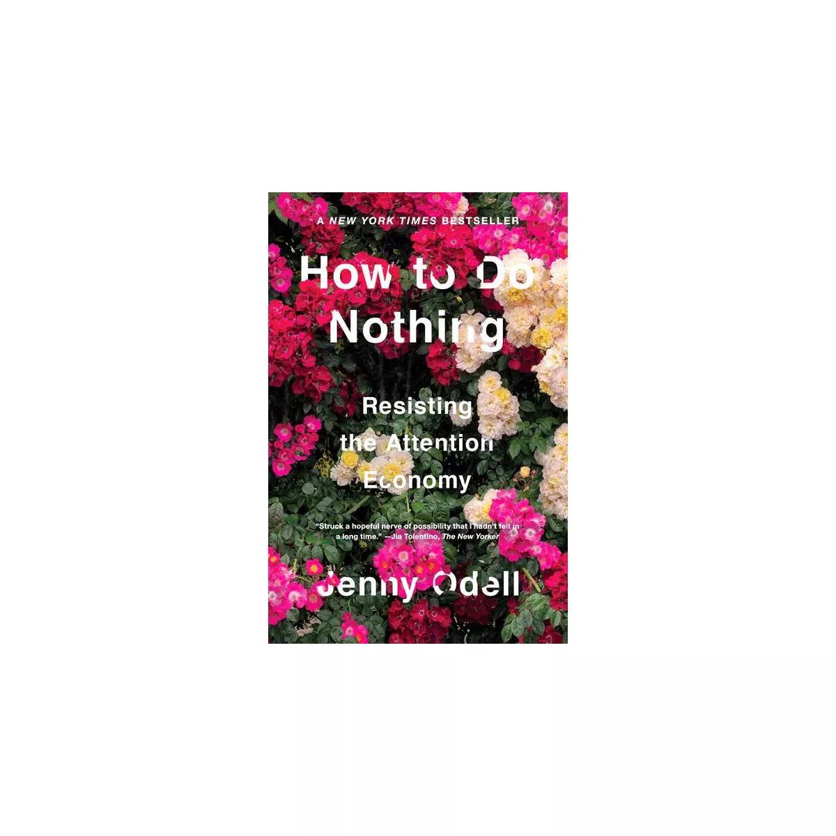 How to Do Nothing - by Jenny Odell | Target