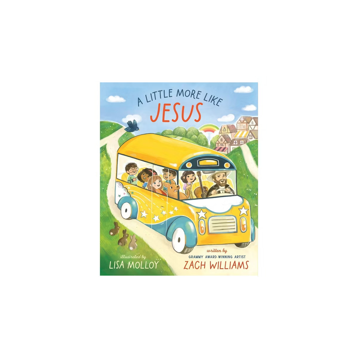 A Little More Like Jesus - by  Zach Williams (Hardcover) | Target